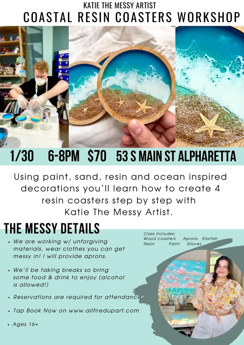 Katie the Messy Artist - Coastal Resin Coasters - Alpharetta 1/30